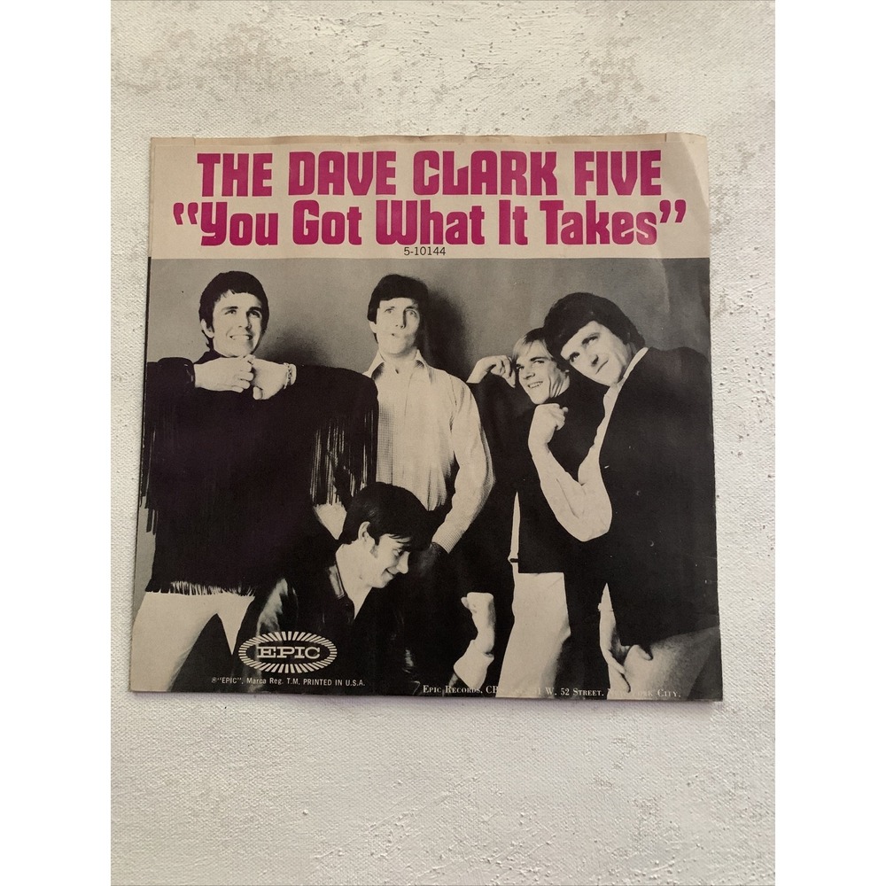 THE DAVE CLARK FIVE YOU GOT WHAT IT TAKES w/ PICTURE SLEEVE VG+